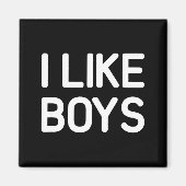 I Like Boys Funny Jokes Sarcastic  マグネット (正面)