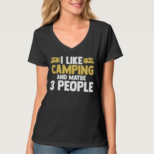 I like camping and maybe 3 people camper RV carava Tシャツ (正面)