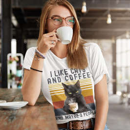 I Like Cats and Coffee And maybe 3 People Cat Love Tシャツ