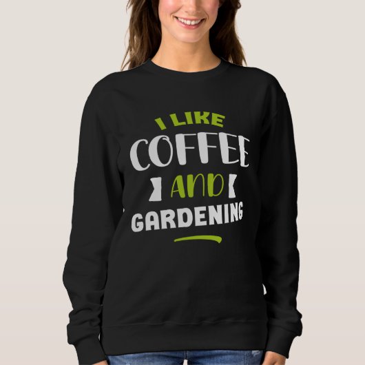 I like coffe and gardening original  gardener men  スウェットシャツ (正面)