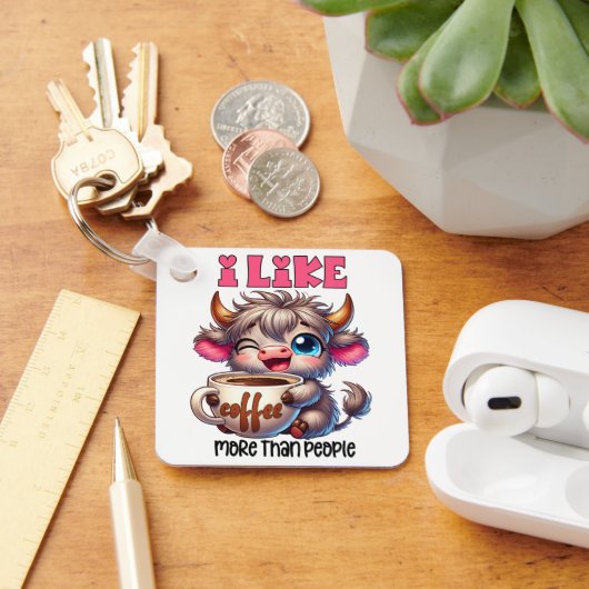 I Like Coffee More Than People  キーホルダー (デスク)