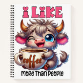 I Like Coffee More Than People  ノートブック (正面)