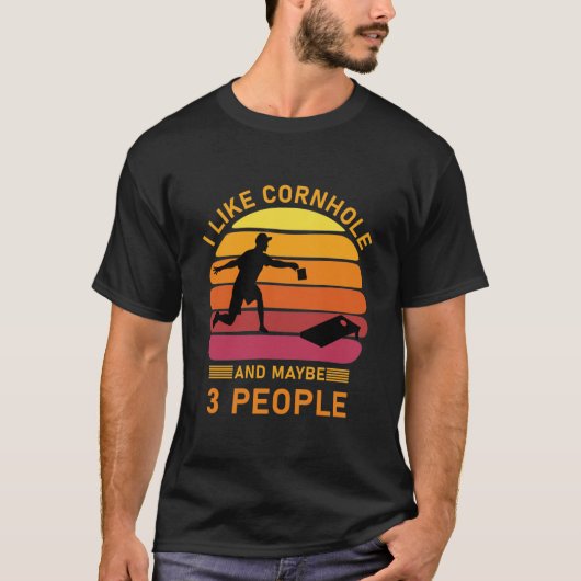 I like cornhole and maybe 3 people - Cornhole Tシャツ (正面)