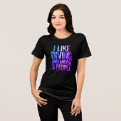 i like diving and maybe 3 people トライブレンドＴシャツ (正面全面)