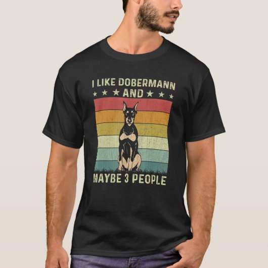 I Like Dobermann And Maybe 3 People Retro 60s 70s  Tシャツ (正面)