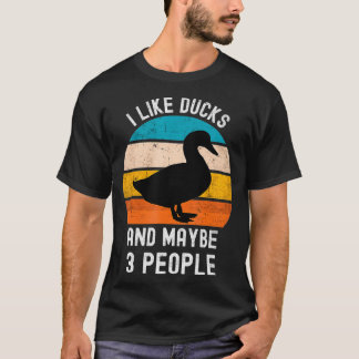 I Like Ducks And Maybe 3 People Vintage Retro Duck Tシャツ