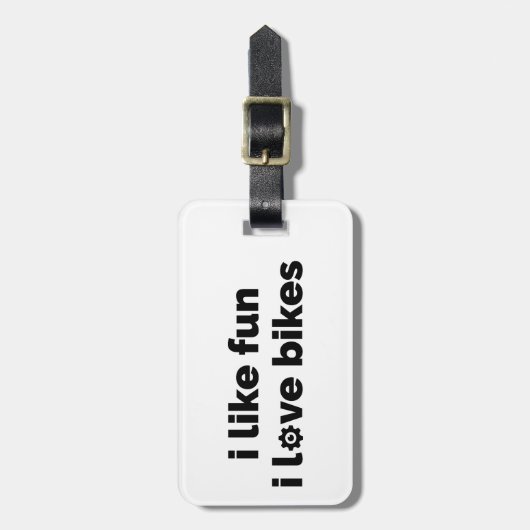 I Like Fun I Love Bikes ラゲッジタグ (正面縦)