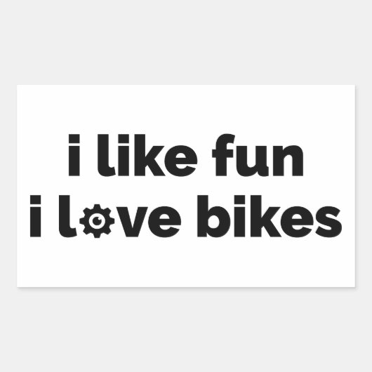I Like Fun I Love Bikes 長方形シール (正面)
