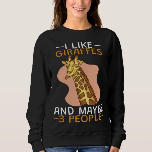 I Like Giraffes And 3 People スウェットシャツ (正面)