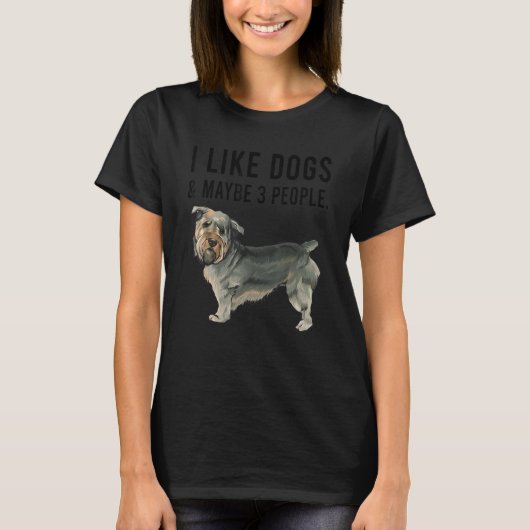 I Like Glen of Imaal Terrier Dogs And Maybe 3 Peop Tシャツ (正面)