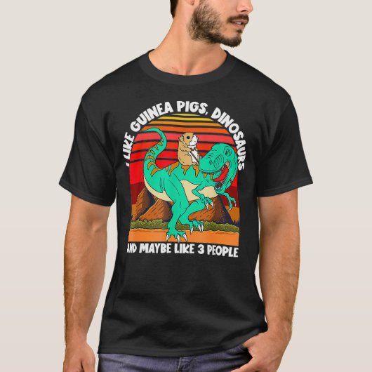 I Like Guinea Pigs Dinosaurs And Maybe 3 People Gu Tシャツ (正面)