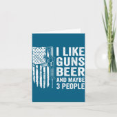 I Like Guns Beer Maybe 3 People Funny Drinking  カード (正面)