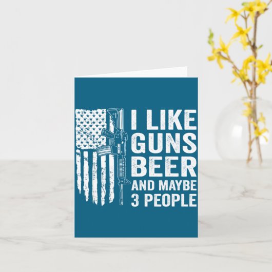 I Like Guns Beer Maybe 3 People Funny Drinking カード (黄色い花)