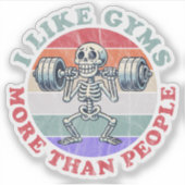 I Like Gyms More Than People シール (正面)