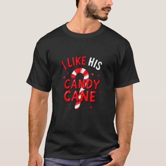 I Like His Candy Cane Christmas Xmas Party Adult H Tシャツ (正面)