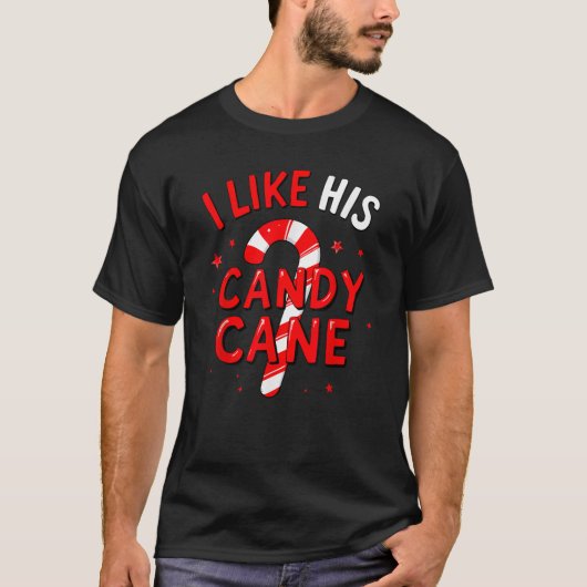 I Like His Candy Cane Christmas Xmas Party Adult H Tシャツ (正面)