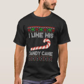 I Like His Candy Cane Funny Couples Ugly Christmas Tシャツ (正面)