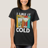I Like It Cold I Cocktail Tシャツ (正面)