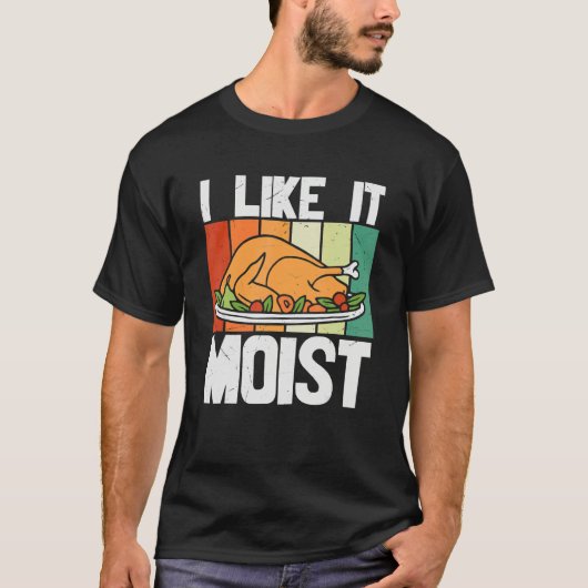 I LIKE IT MOIS Thanksgiving Costume Turkey Leg Day Tシャツ (正面)