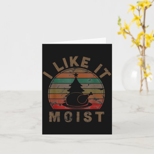 I Like It Moist Black Thanksgiving Christmas  カード (黄色い花)