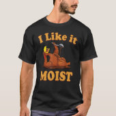 I Like It Moist  Thanksgiving Costume Turkey Leg D Tシャツ (正面)