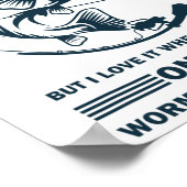 I Like It When She Bends Over But I Love It Funny  ポスター (角)