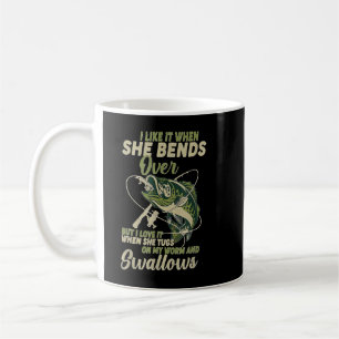 I Like It When She Bends Over Fishing Gifts Men Fa コーヒーマグカップ