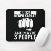 I Like Kenpo Karate And Maybe 3 People Funny Ameri マウスパッド (マウス)