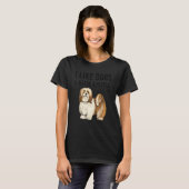 I Like Lhasa Apsos Dogs And Maybe 3 People Tシャツ (正面フル)