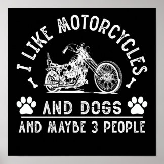 I LIKE MOTORCYCLE AND DOG AND MAYBE 3 PEOPLE ポスター