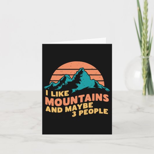 I Like Mountains And Maybe 3 People Hiking Camping カード (正面)