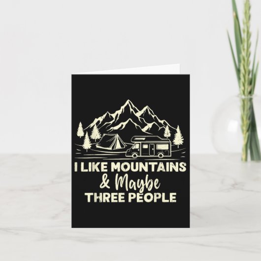 I Like Mountains And Maybe Three People Funny Camp カード (正面)