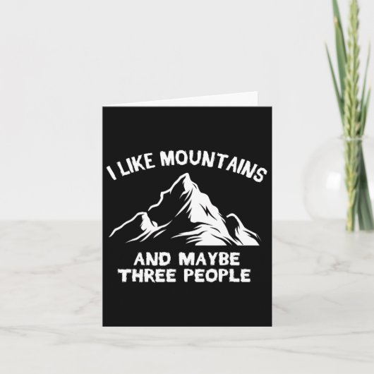 I Like Mountains And Maybe Three People Funny Camp カード (正面)