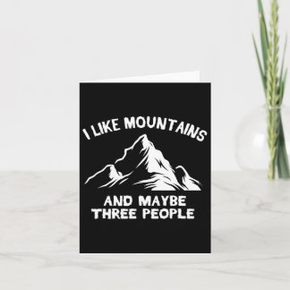 I Like Mountains And Maybe Three People Funny Camp カード