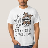 I Like Murder Shows Comfy Clothes 567n8d Maybe 3 P Tシャツ (正面)
