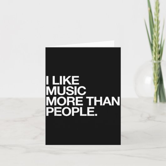 I Like Music More Than People Funny Introvert Musi カード (正面)