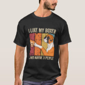 I Like My Boxer Tシャツ (正面)