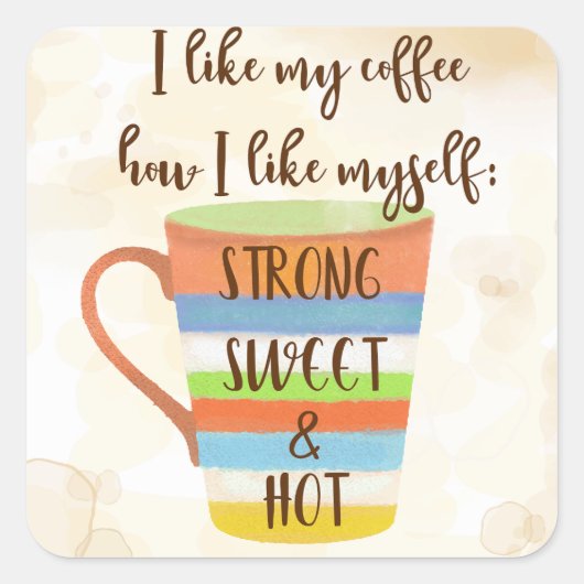 I Like My Coffee スクエアシール (正面)