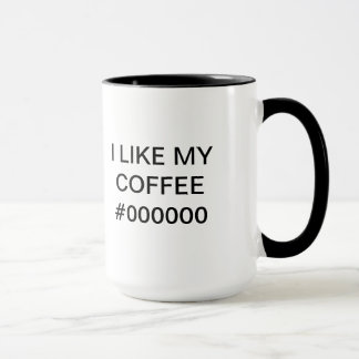 I LIKE MY COFFEE #000000 - Mug for Webdesigners マグカップ