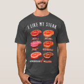 I Like My Steak Medium Rare Tシャツ (正面)