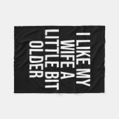 I Like My Wife A Little Bit Older Funny Husband Qu フリースブランケット (正面(横))