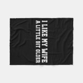 I Like My Wife A Little Bit Older Funny Husband Sa フリースブランケット (正面(横))