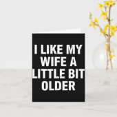 I Like My Wife A Little Bit Older Funny Saying Wom カード (黄色い花)