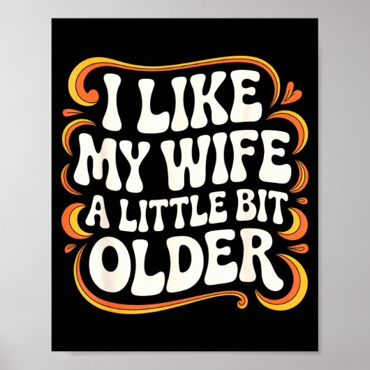 I Like My Wife A Little Bit Older Groovy Marriage  ポスター (正面)
