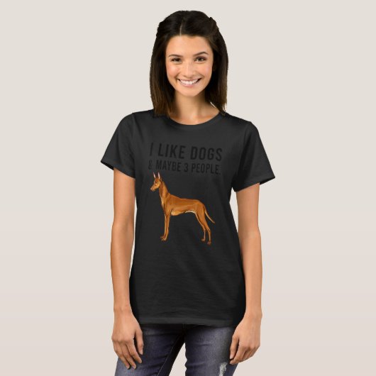 I Like Pharaoh Hound Dogs And Maybe 3 People Tシャツ (正面フル)