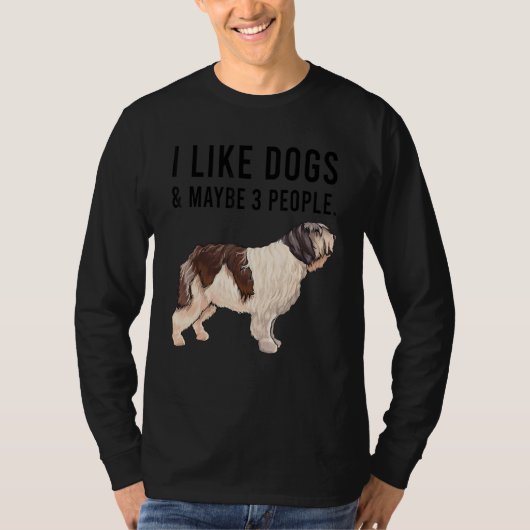 I Like Polish Lowland Sheepdog Dogs And Maybe 3 Pe Tシャツ (正面)