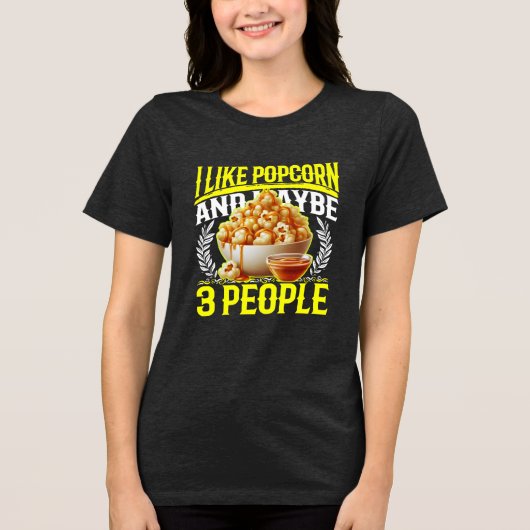 i like popcorn and maybe 3 people トライブレンドＴシャツ (正面)