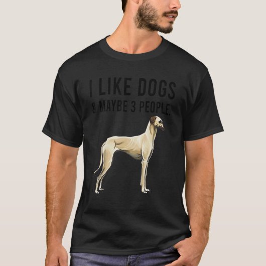 I Like Sloughi Dogs And Maybe 3 People Tシャツ (正面)