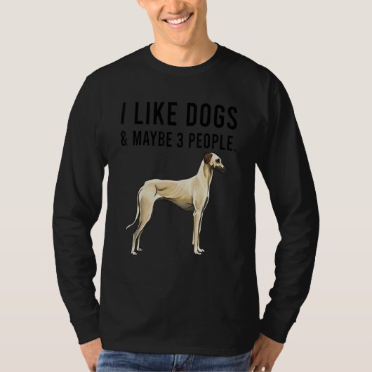 I Like Sloughi Dogs And Maybe 3 People Tシャツ (正面)