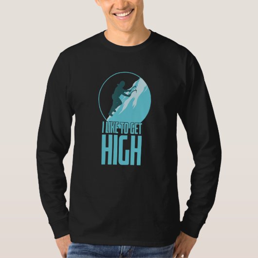 I Like to get High Ice Climbing Winter Tシャツ (正面)